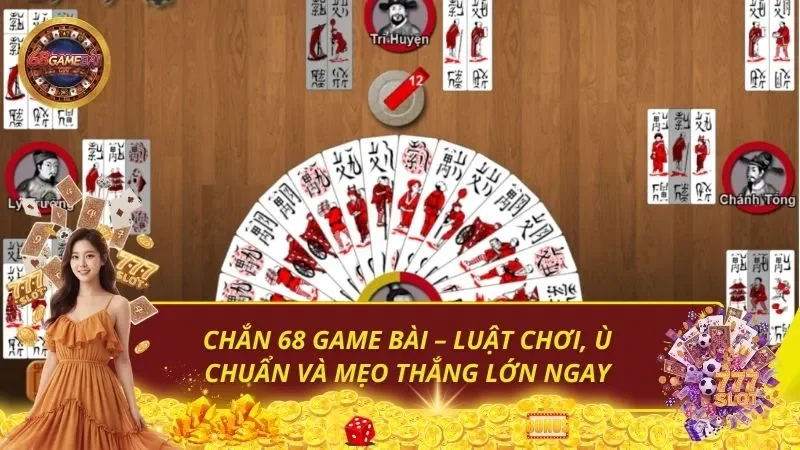 Chắn 68 Game Bài