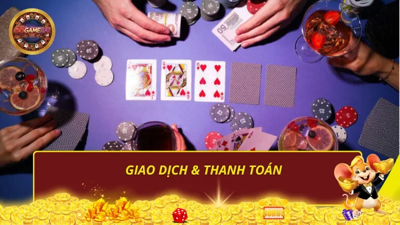 Giao dịch & thanh toán
